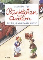 Erich Kästner - Pünktchen und Anton, Inbunden