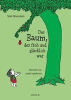 Shel Silverstein - Der Baum, der froh und glücklich war, Inbunden