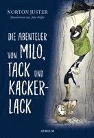 bokomslag Die Abenteuer von Milo, Tack und Kackerlack