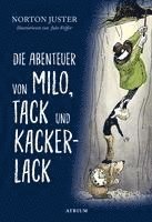 Die Abenteuer von Milo, Tack und Kackerlack 1