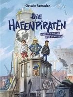 bokomslag Die Hafenpiraten und der Ritter aus dem Fluss (Bd.1)