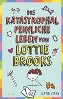 bokomslag Das katastrophal peinliche Leben von Lottie Brooks