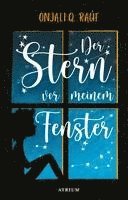 Onjali Q. Raúf - Der Stern vor meinem Fenster, Inbunden