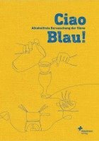 Ciao Blau! 1