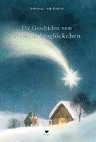 bokomslag Die Geschichte vom Weihnachtsglöckchen