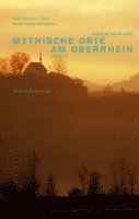 Mythische Orte am Oberrhein 2 1