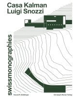 Harald R. Stühlinger, Harald R. Stühlinger - Casa Kalman - Luigi Snozzi, Häftad