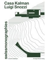bokomslag Casa Kalman - Luigi Snozzi