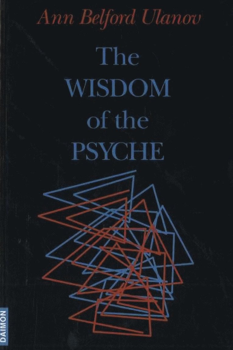 Ann Belford Ulanov, Ann Belford Ulanov - Wisdom of the Psyche, Häftad