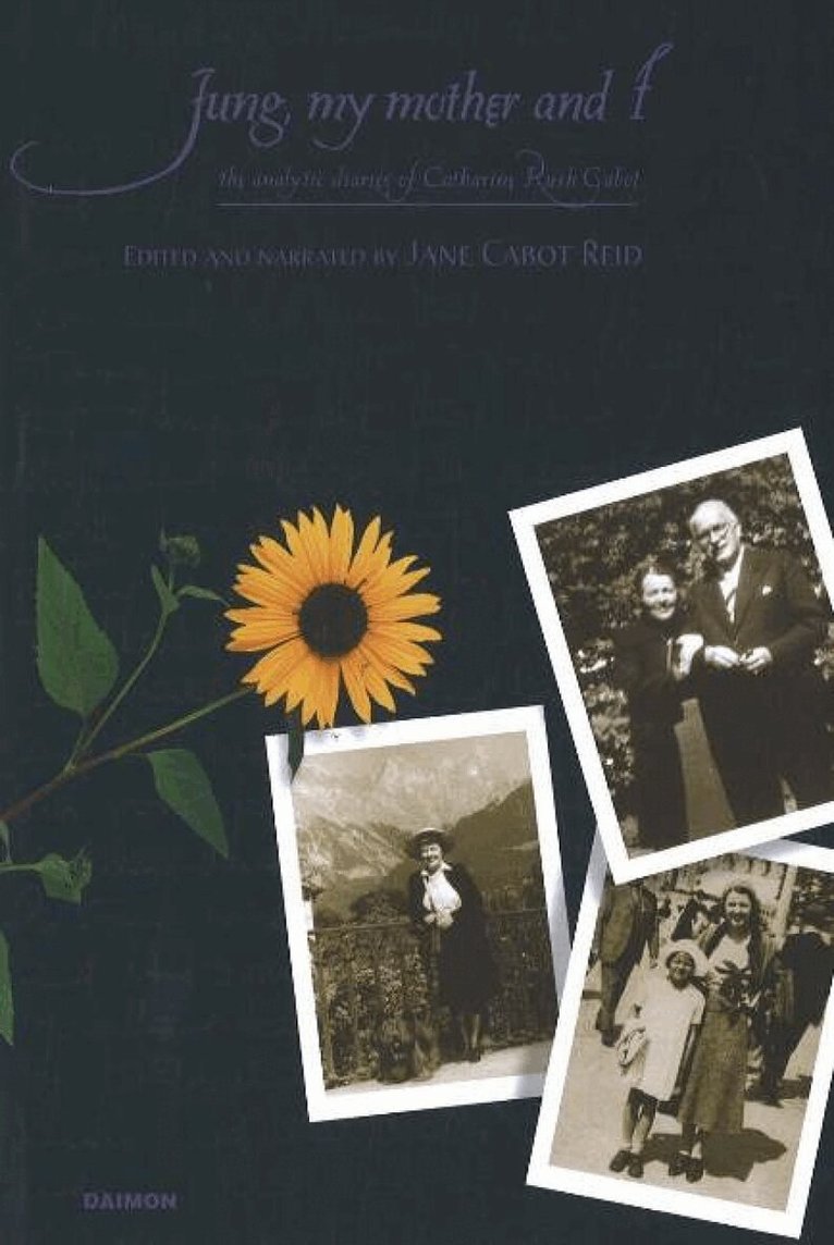 Jane Cabot Reid, Jane Cabot Reid - Jung, My Mother & I, Inbunden