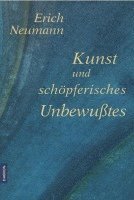 bokomslag Kunst und schöpferisches Unbewusstes