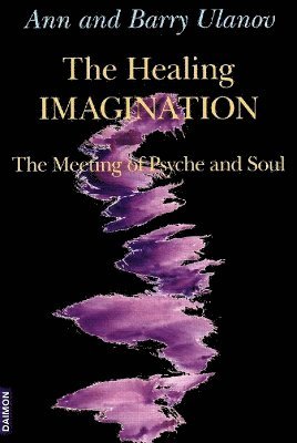 Ann Belford Ulanov, Barry Ulanov, Ann Belford Ulanov - Healing Imagination, Häftad