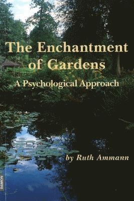 bokomslag Enchantment of Gardens