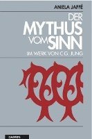 bokomslag Der Mythos vom Sinn im Werk von C.G. Jung