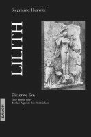 Lilith. Die erste Eva 1