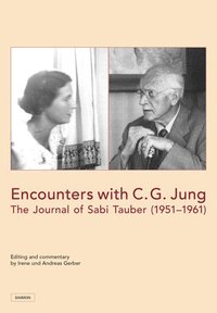 bokomslag Encounters with C.G. Jung