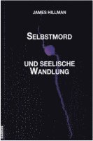 Selbstmord und seelische Wandlung 1