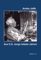 bokomslag Aus C. G. Jungs letzten Jahren