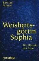 Weisheitsgöttin Sophia 1