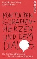 Berenike Stolzenburg, Albert Vinzens - Von Tulpen, Giraffenherzen und dem Dialog, Inbunden