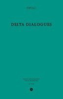 Beiträge von Susann Ahn, Judith Albert, Ellen Braae - Delta Dialogues, Häftad