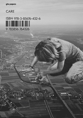Torsten Lange, Gabrielle Schaad - gta papers 7 - Care, Häftad