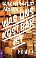 bokomslag Was uns kostbar ist