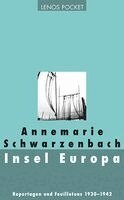 Annemarie Schwarzenbach, Roger Perret - Insel Europa, Häftad
