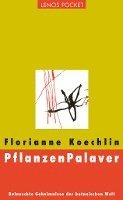 Florianne Koechlin - PflanzenPalaver, Häftad
