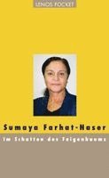 Sumaya Farhat-Naser, Willi Herzig, Chudi Bürgi - Im Schatten des Feigenbaums, Häftad