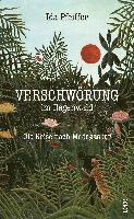 Ida Pfeiffer - Verschwörung im Regenwald, Häftad