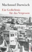 Machmud Darwisch - Ein Gedächtnis für das Vergessen, Häftad