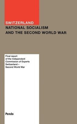 bokomslag Switzerland: National Socialism and the Second World War