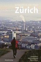 Wandern in der Stadt Zürich