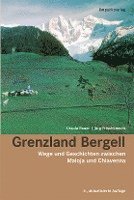 Grenzland Bergell 1