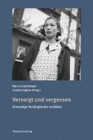 Loretta Seglias, Marco Leuenberger - Versorgt und vergessen, Häftad