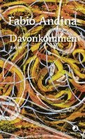 Fabio Andina - Davonkommen, Inbunden