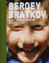 bokomslag Sergey Bratkov: Glory Days