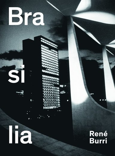 bokomslag Ren¿ Burri. Brasilia