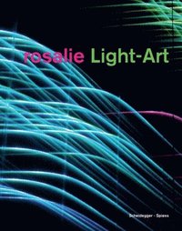 bokomslag Rosalie Light-Art