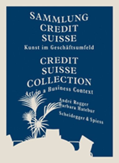 bokomslag Credit Suisse Collection