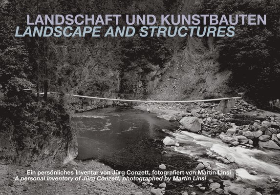 Jurg Conzett, Swiss Federal Office of Culture - Landscape and Structures, Inbunden