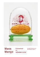 bokomslag Mao's Golden Mangoes and the Cultural Revolution (German Edition)