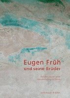 Eugen Frh Und Seine Brder 1