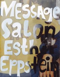 bokomslag Esther Eppstein: Message Salon