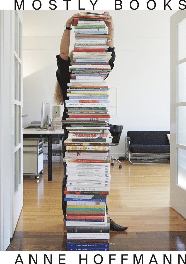 Anne Hoffmann, Anne Hoffmann - Mostly Books, Häftad