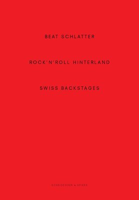 bokomslag Beat Schlatter - Rock'n'roll Hinterland