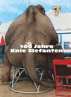 bokomslag 100 Jahre Knie Elefanten