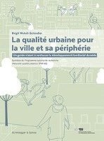 bokomslag La Qualit Urbaine Pour La Ville Et Sa Priphrie