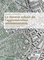 bokomslag Le Devenir Urbain de l'Agglomration